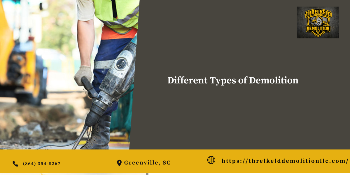 Different Types of Demolition